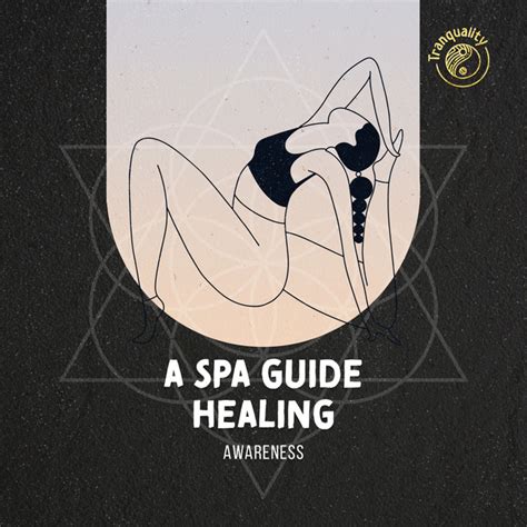 A Spa Guide Healing Awareness Album By Relaxing Spa Music Spotify