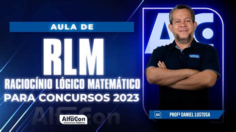 Aula De Rlm Para Concursos Alfacon Youtube