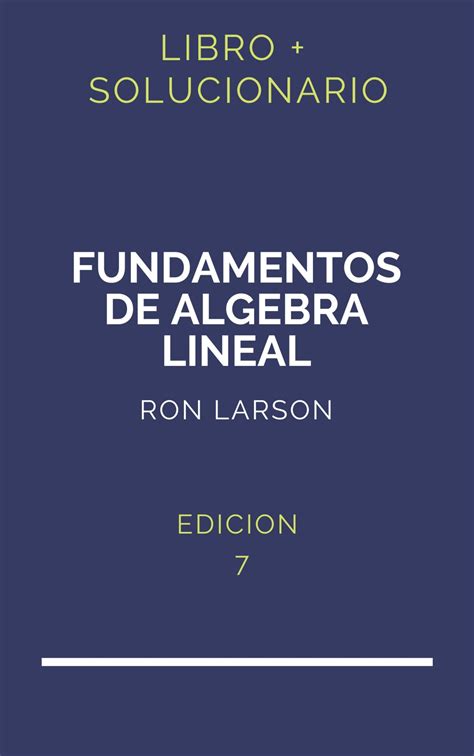 Solucionario Algebra Lineal Edicion Stanley Grossman Pdf Libro