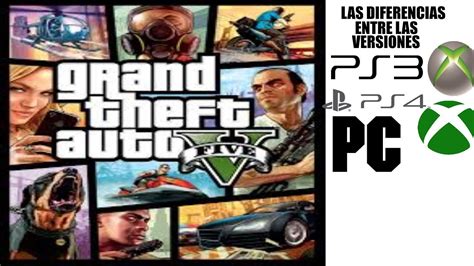 Las Diferencias Entre Las Versiones De GTA V 2018 YouTube