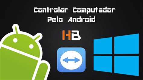 Tutorial Teamviewer Controlar Seu Computador Pelo Android Youtube