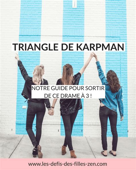 Triangle De Karpman Notre Guide Pour En Sortir Les D Fis Des Filles