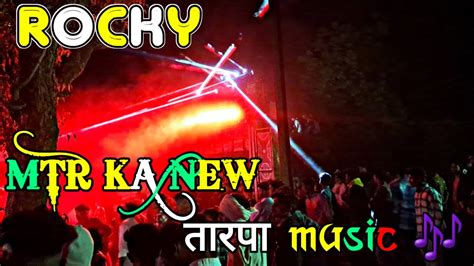 💖 Rocky Starnew तारपा Music Aur Mtr Music मे Shivu का New Ton 🥰