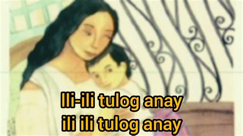 Ili Ili Tulog Anay Lyrics Ilonggo Folk Song Youtube