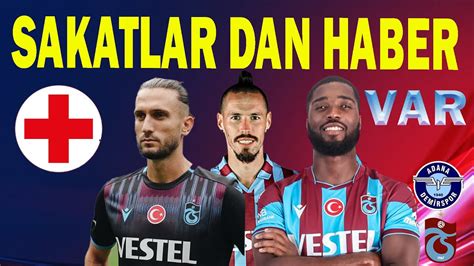 Trabzonspor Da Sorun Nerde Sakatlar Nezaman D N Yor Trabzonspor