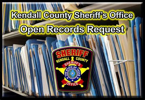 Open Record Request | Kendall County Sheriffs Office