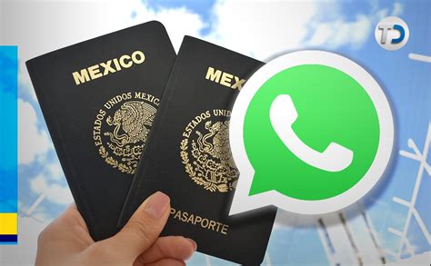 Citas Pasaporte Mexicano cuál es el número de WhatsApp para tramitar