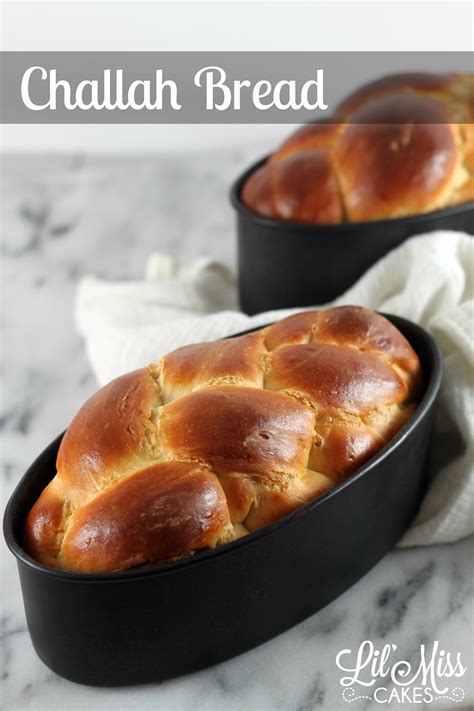 Challah Bread Recipe Lil Miss Cakes