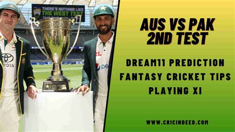 Aus Vs Pak Dream Prediction Fantasy Cricket Tips Playing Xi For