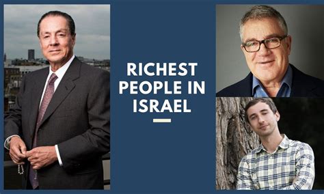 Richest People In Israel Top 30 Billionaires In Israel 2023