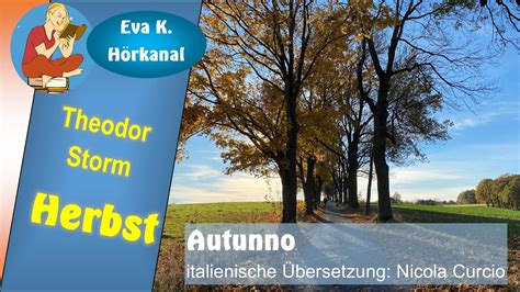 Herbst Autunno Gedicht Von Theodor Storm Deutsch Italienisch