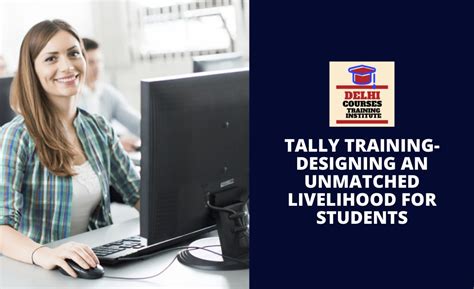 Tally Training Designing An Unmatched Livelihood For Students