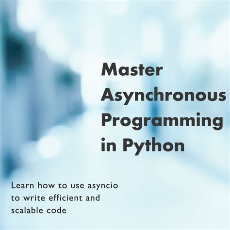 Asynchronous Programming In Python With Asyncio By Sarper Makas