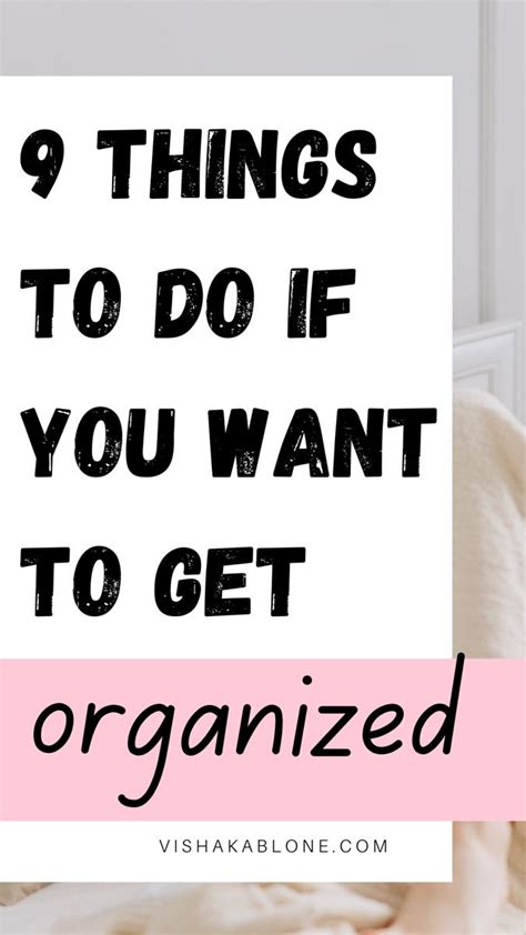 How To Get Organized Organize Your Life How To Be More Organized