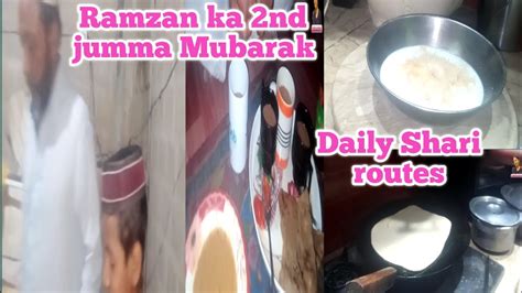 Daily Shari Routes Ramzan Ka Nd Jumma Mubarak Youtube