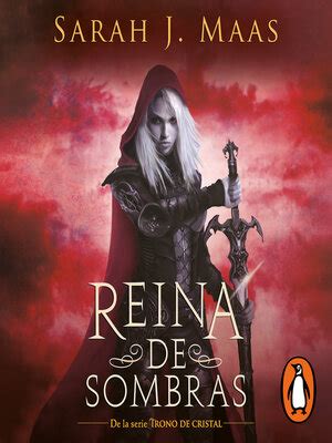 Reina De Sombras By Sarah J Maas Overdrive Free Ebooks Audiobooks