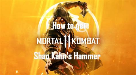 Mortal Kombat Mk Krypt Guide How To Get Shao Kahn Hammer