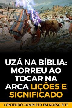 Uz Na B Blia Morreu Ao Tocar Na Arca Li Es E Significado Artofit