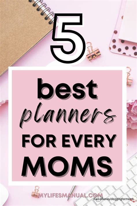 Five Best Planners For Every Mom Mom Planner Printables Free Mom