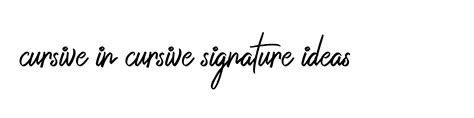 83+ Cursive In Cursive Signature Ideas Free E Signatures | Online Signature Creator