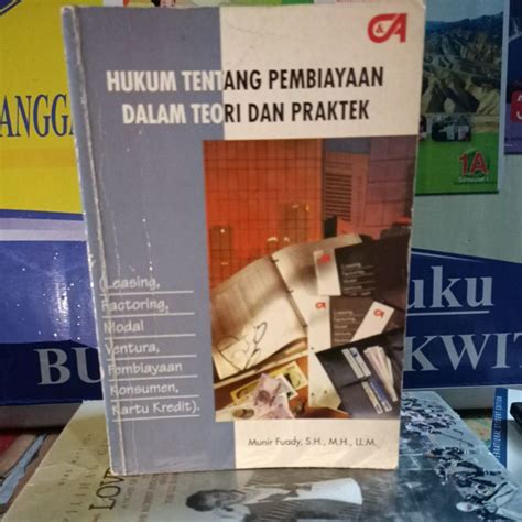 Jual Buku Hukum Tentang Pembiayaan Dalam Teori Dan Praktek Shopee Indonesia