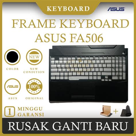 Jual FRAME KEYBOARD LAPTOP ASUS TUF FX506 FA506 ORIGINAL Shopee Indonesia