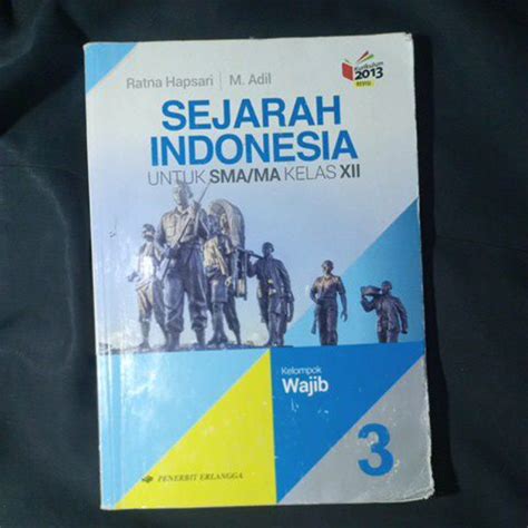 Jual BUKU BEKAS SECOND SEJARAH INDONESIA KELAS 12 ERLANGGA K13 REVISI