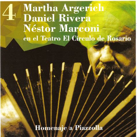 Homenaje A Astor Piazzolla Album By Nestor Marconi Martha Argerich