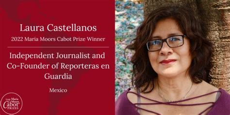 La Periodista Mexicana Laura Castellanos Gana Premio Mar A Moors Cabot