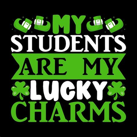 Mis Estudiantes Son Mi Camisa Lucky Charms Lucky Shirt Vector Premium