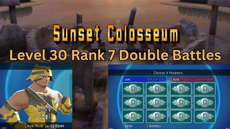 Sunset Colosseum Level 30 Rank 7 Double Battles Pokemon Battle