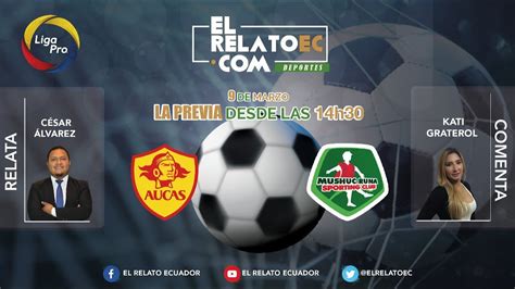 En Vivo Formato Radio Aucas Vs Mushuc Runa Youtube