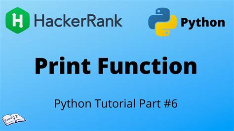 Python Tutorial 6 Print Function HackerRank Solution YouTube