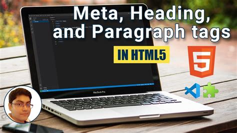 Meta Heading And Paragraph Tags In HTML Web Development Course 3