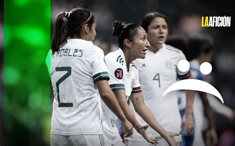 Selecci N Mexicana Femenil Queda Fuera Par S Y Casi Del Mundial