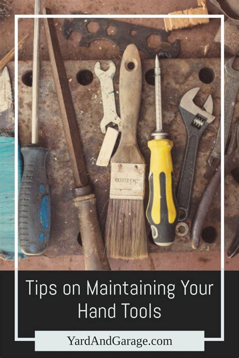 How To Maintain Your Hand Tools Yard And Garage Hand Tools Cleaning