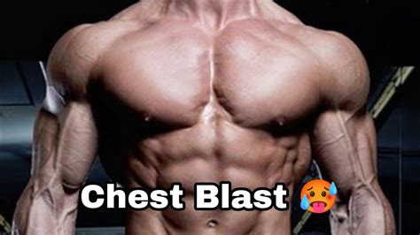 Best Chest Blast Video Youtube