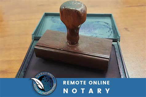 REMOTE ONLINE NOTARIZATION RON Palm Beach Mobile Notary