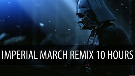 Star Wars Imperial March Goblins From Mars Trap Remix Hours