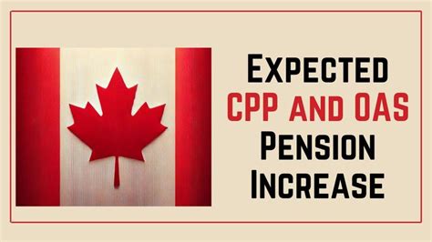 Canada Pension Boost July 2024 Big CPP And OAS Increases Announced