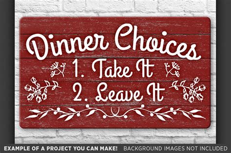 Dinner Choices Take It Or Leave It Svg File Funny Kitchen Sign 714 By Tizzy Labs Thehungryjpeg