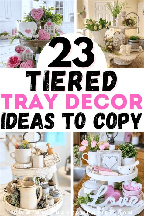 Creative Tiered Tray Decor Ideas To Recreate Immediately