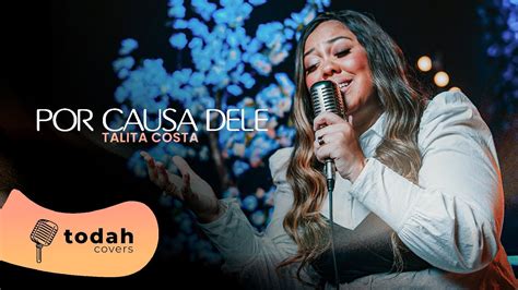 Talita Costa Por Causa Dele Cover Kellen Byanca Youtube