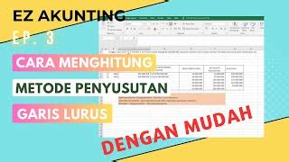 Ep Cara Menghitung Metode Penyusutan Garis Lurus Dengan Mudah