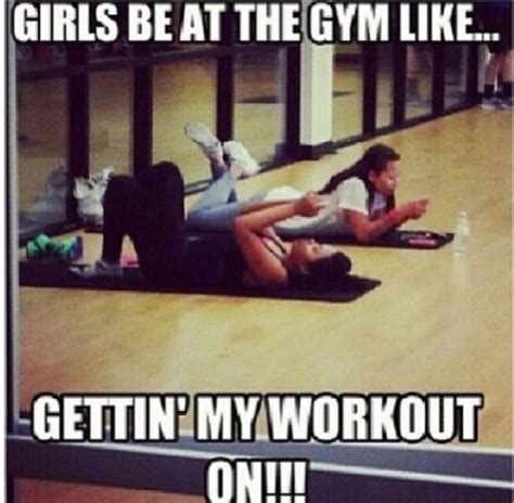 Girls be at the gym like memes girls gym workout exercise workout memes ...