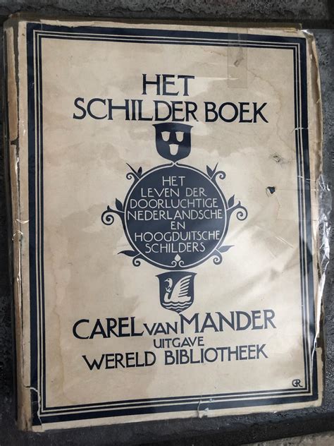 Het Schilder Boek by Van Mander, Carel: Very Good Hardcover (1936 ...