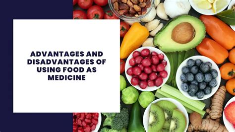 11 Advantages And Disadvantages Of Using Food As Medicine