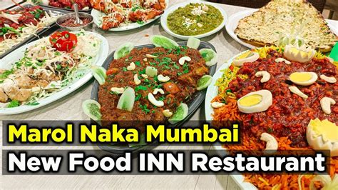 Discover The Secrets Of New Food Inn Marol Naka S Best Restaurant