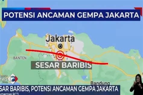 Bahaya Bagian Sesar Baribis Yang Masih Terkunci Jadikan Jakarta Rentan