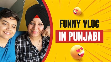 Funny Vlog In Punjabi YashalsVlogs YouTube